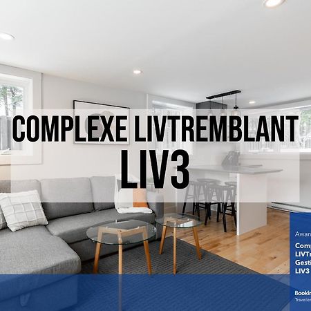 Complexe Livtremblant By Gestion Elite - Liv3 Apartment Mont-Tremblant Exterior photo